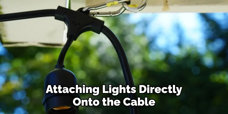 Attaching Lights Directly Onto the Cable