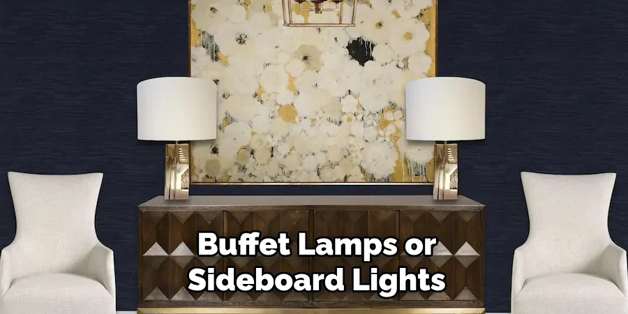 Buffet Lamps or Sideboard Lights