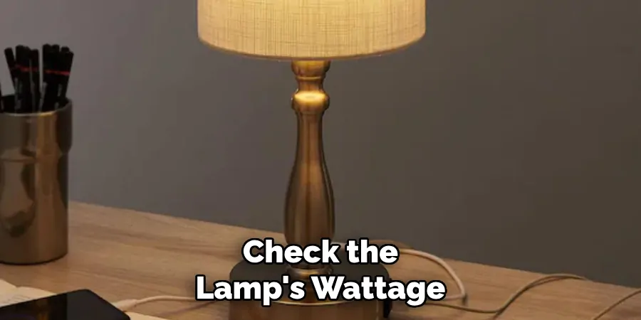 Check the Lamp's Wattage