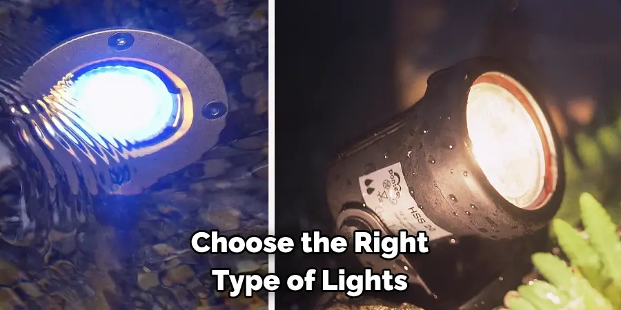 Choose the Right Type of Lights