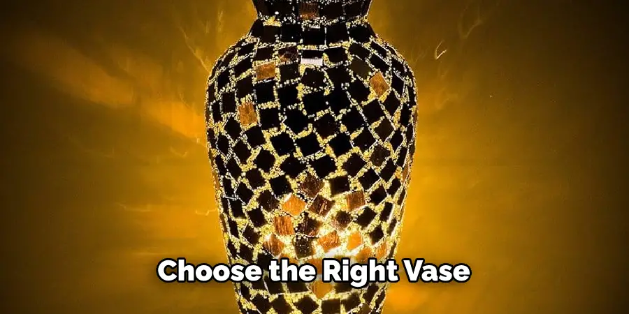 Choose the Right Vase