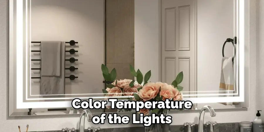 Color Temperature of the Lights