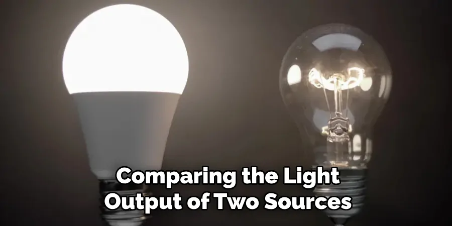 Comparing the Light Output of Two Sources