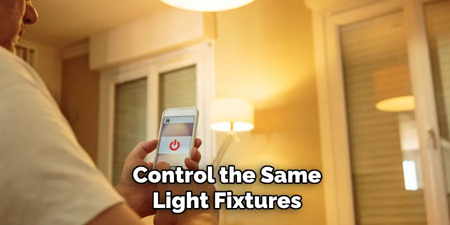 Control the Same Light Fixtures