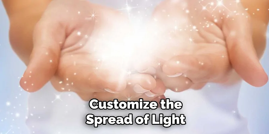 Customize the Spread of Light