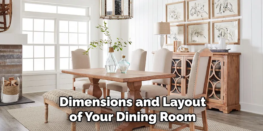 Dimensions and Layout of Your Dining Room