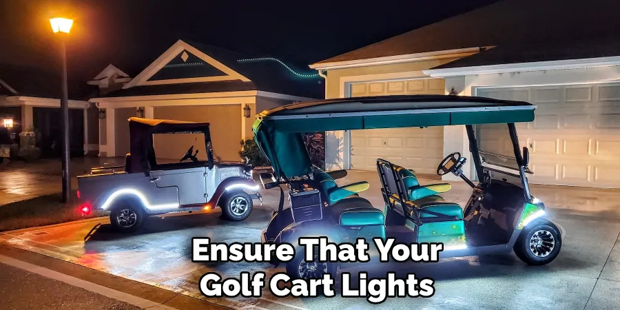 Ensure That Your Golf Cart Lights