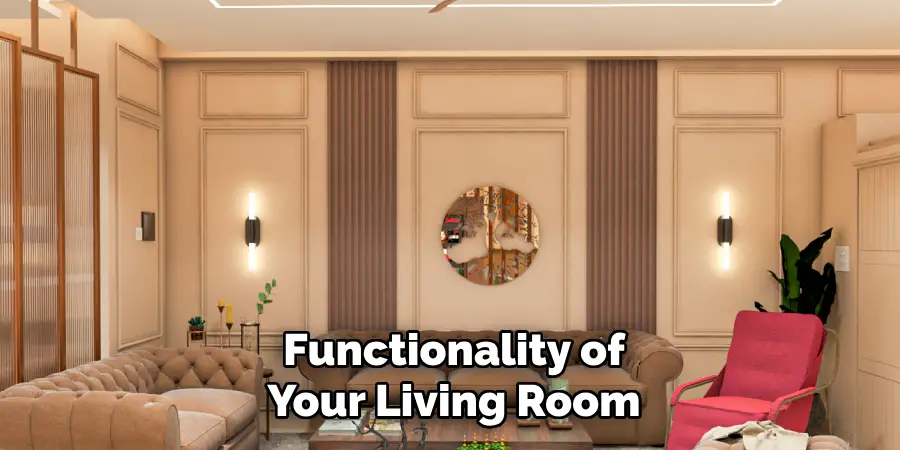 Functionality of Your Living Room