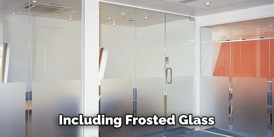 Including Frosted Glass