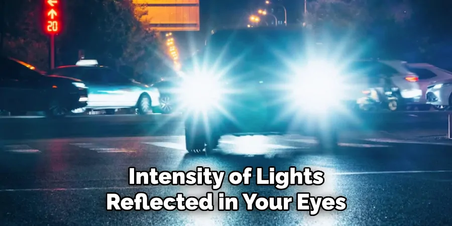 Intensity of Lights Reflected in Your Eyes