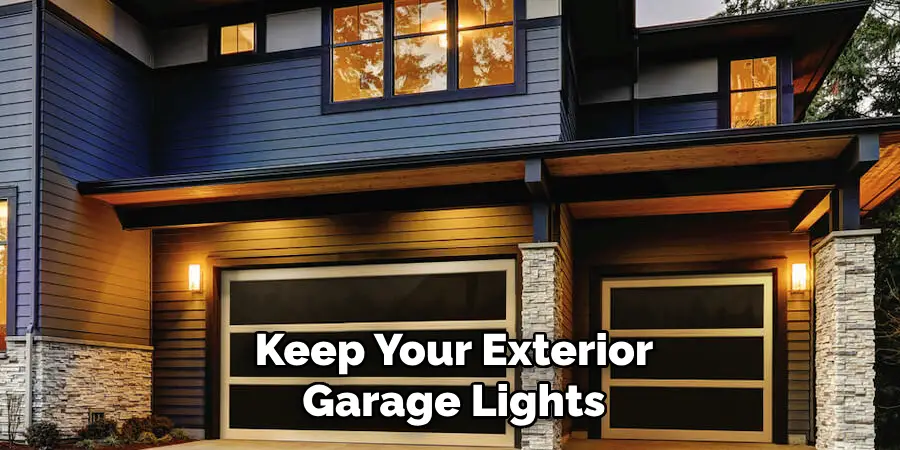 Keep Your Exterior Garage Lights