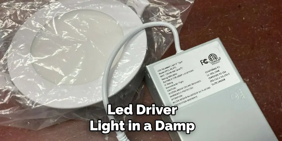 Led Driver Light in a Damp