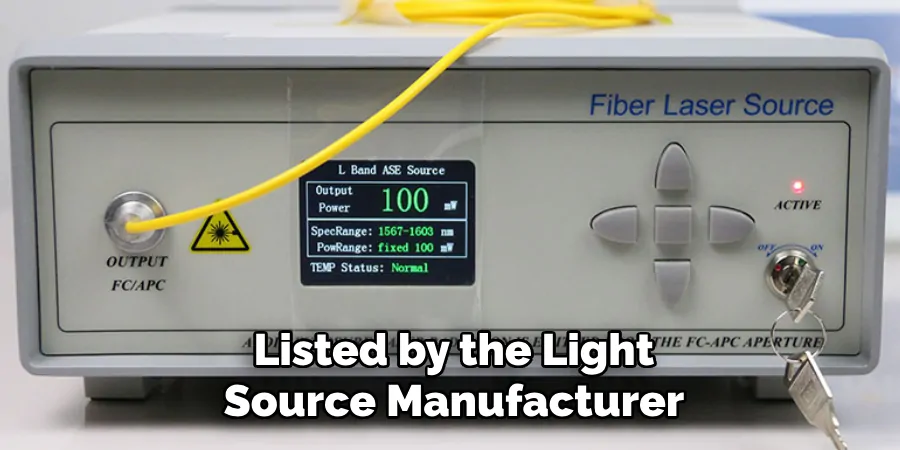 Listed by the Light Source Manufacturer