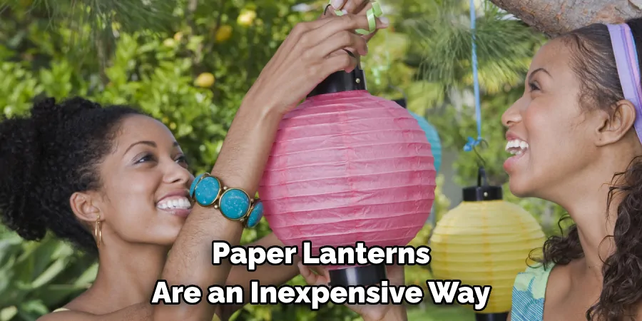 Paper Lanterns Are an Inexpensive Way