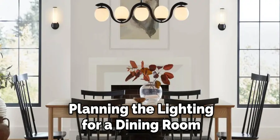 Planning the Lighting for a Dining Room