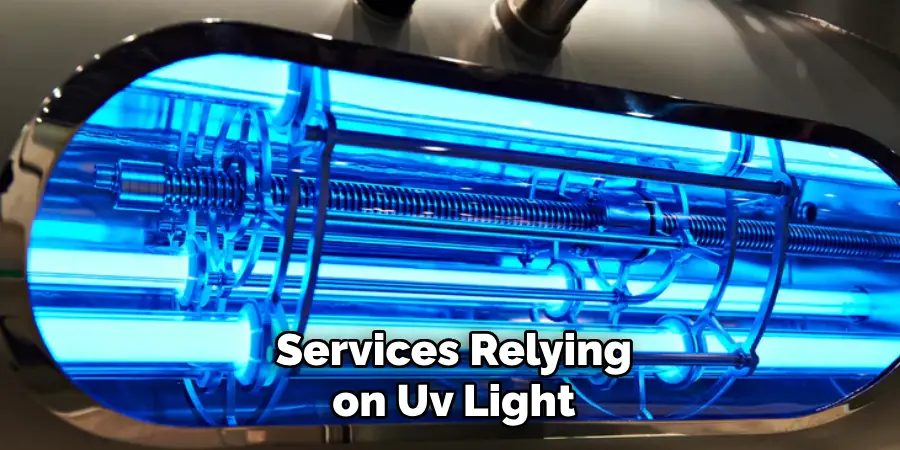 Services Relying on Uv Light