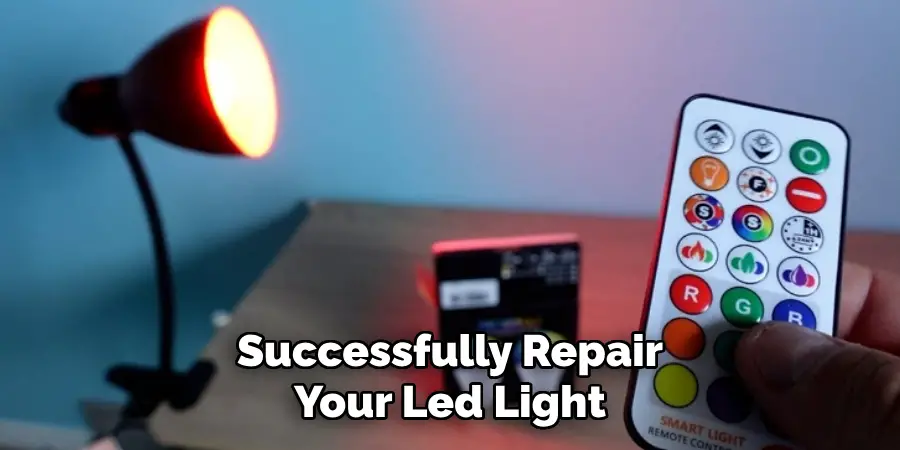 Successfully Repair Your Led Light