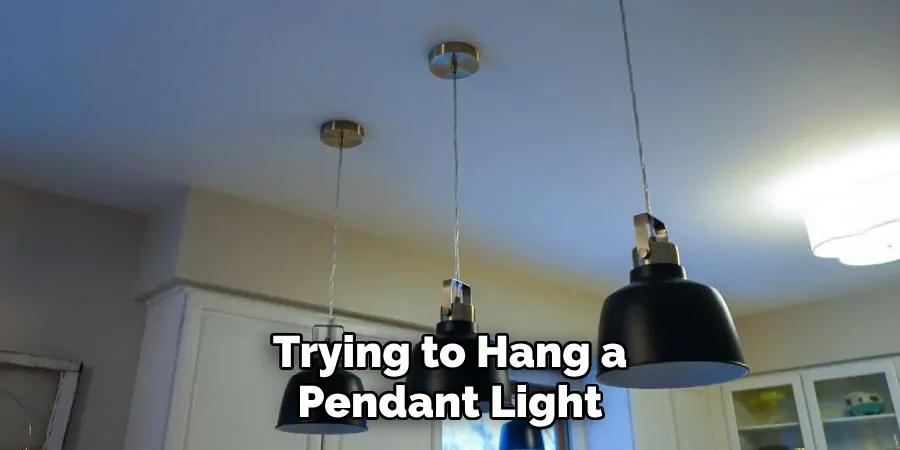 Trying to Hang a Pendant Light