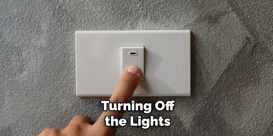 Turning Off the Lights