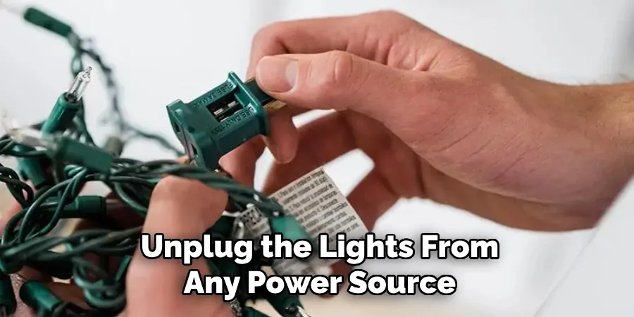 Unplug the Lights From Any Power Source