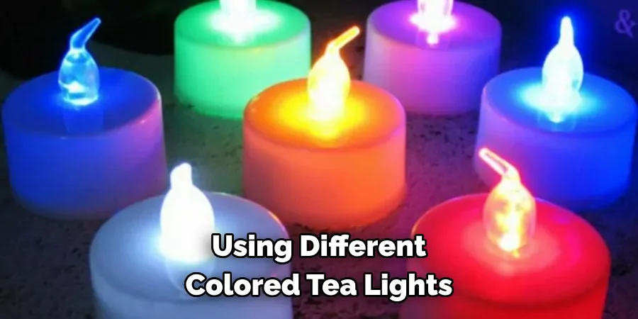 Using Different Colored Tea Lights