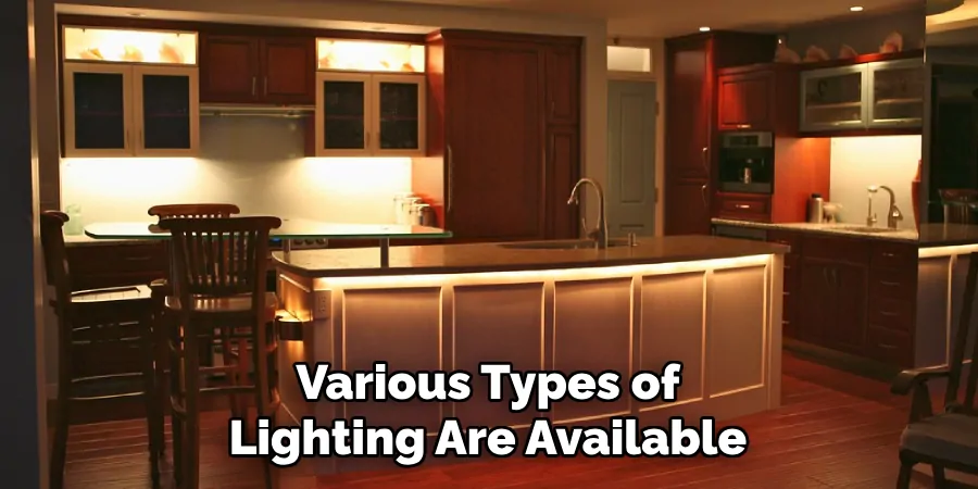 Various Types of Lighting Are Available