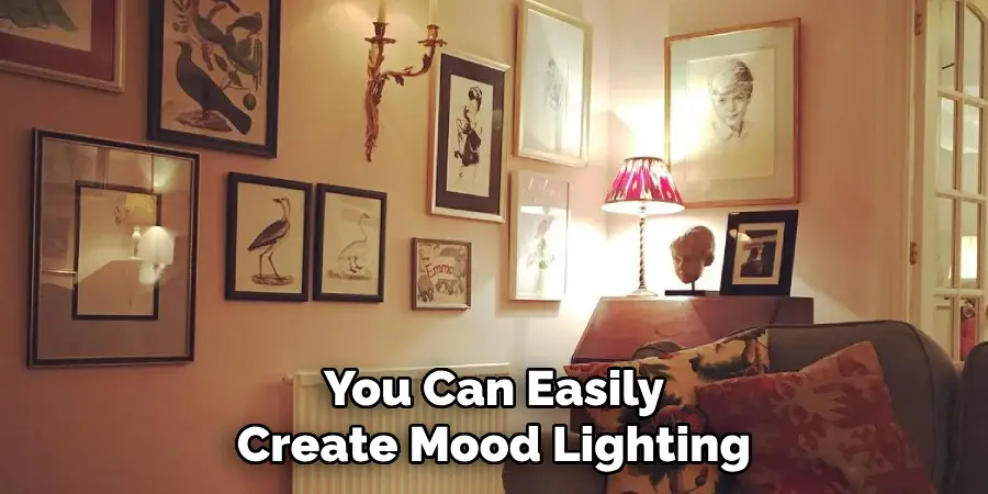 You Can Easily Create Mood Lighting