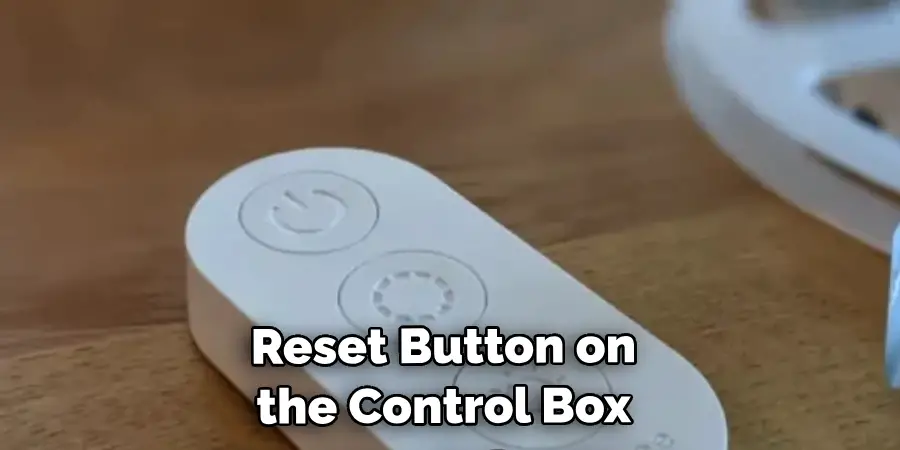 Reset Button on the Control Box