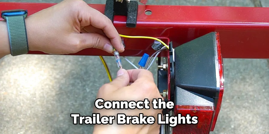 Connect the
Trailer Brake Lights