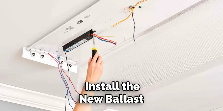 install the new ballast