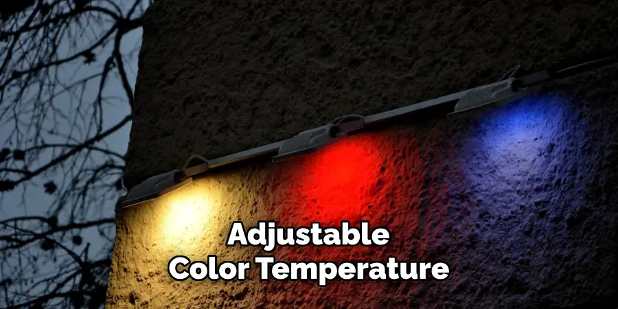  Adjustable 
Color Temperature