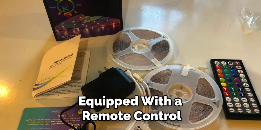 Equipped With a
Remote Control