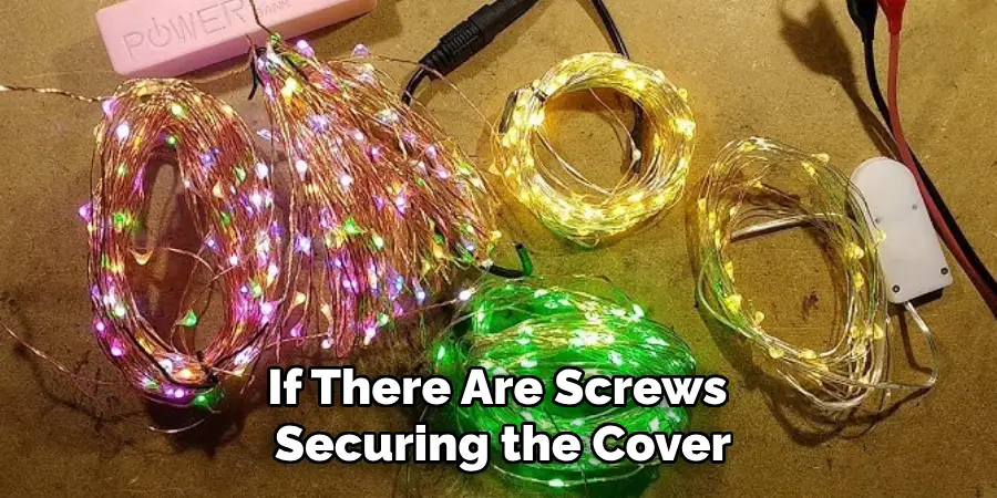 If There Are Screws
Securing the Cover