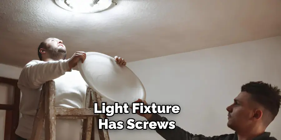 Light Fixture Has Screws