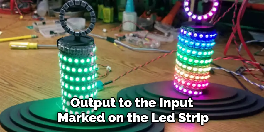 Output to the Input
Marked on the Led Strip