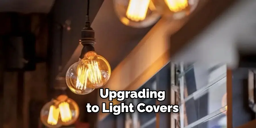 Upgrading to Light Covers