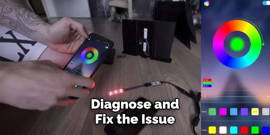 Diagnose and
Fix the Issue