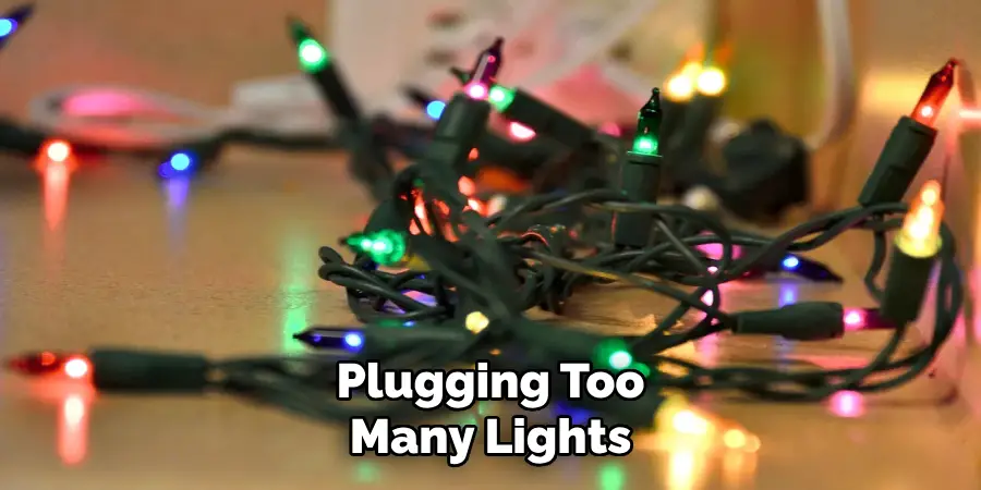 Plugging Too
Many Lights