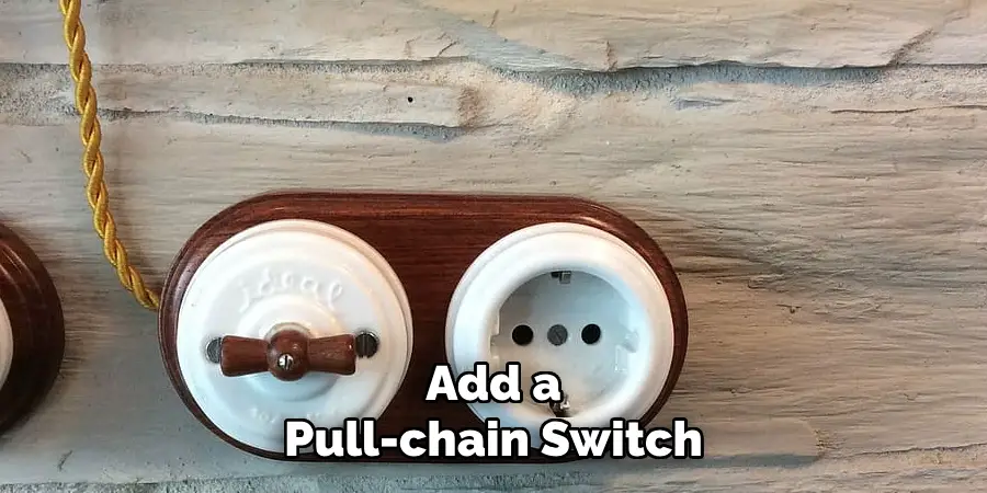 Add a Pull-chain Switch