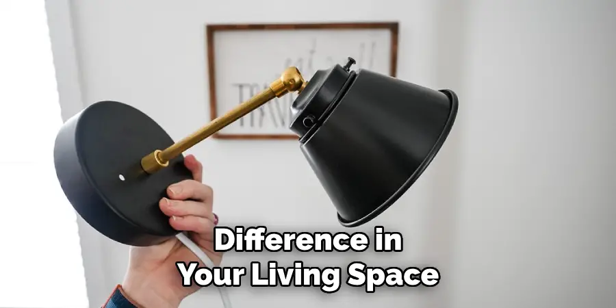 Difference in
Your Living Space