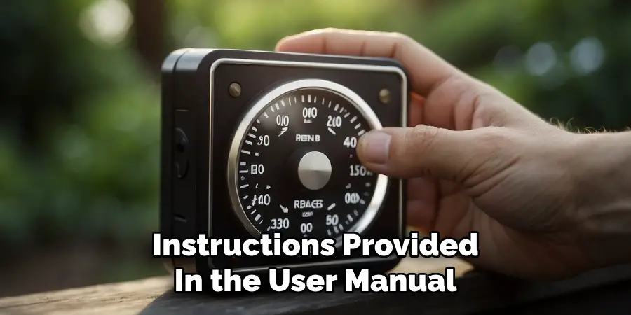 Instructions Provided
In the User Manual