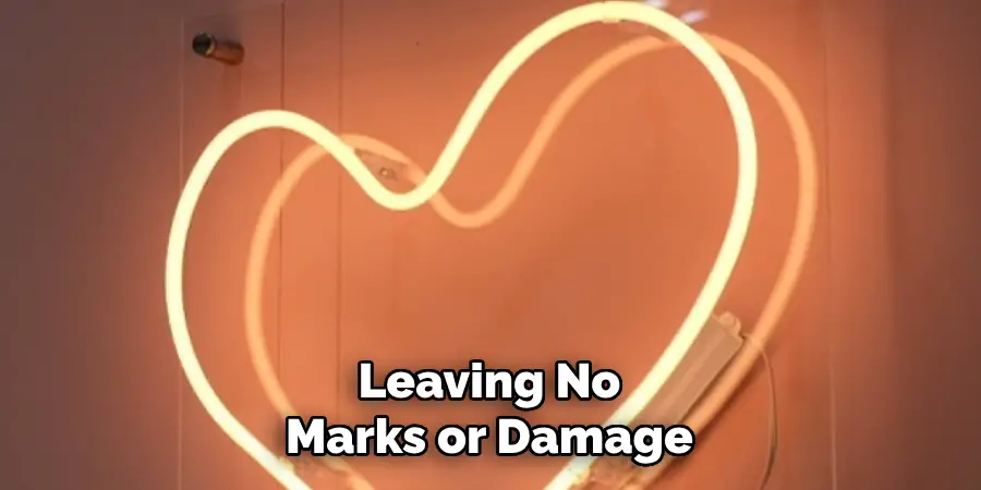 Leaving No
Marks or Damage