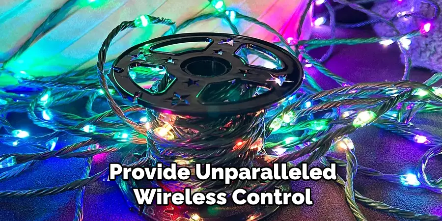 Provide Unparalleled
Wireless Control