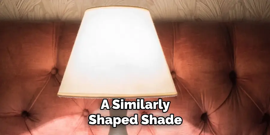 A Similarly
Shaped Shade