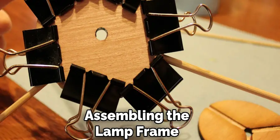 Assembling the
Lamp Frame