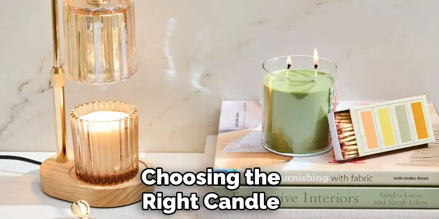 Choosing the
Right Candle