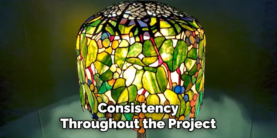 Consistency
Throughout the Project