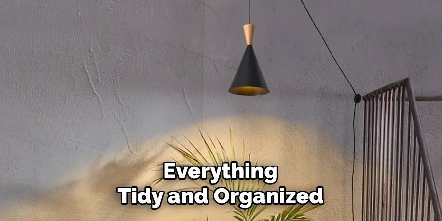 Everything
Tidy and Organized