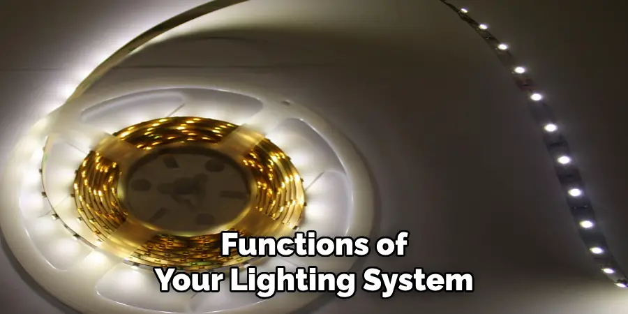 Functions of
Your Lighting System