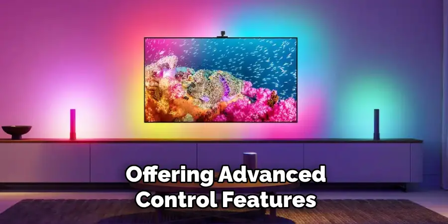 Offering Advanced
Control Features